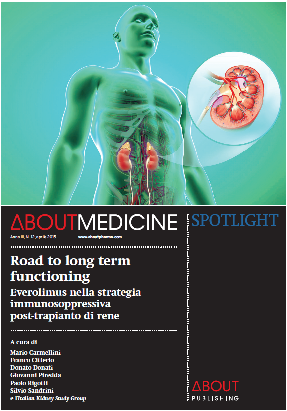 Road to long term functioning Everolimus nella strategia immunosoppressiva post-trapianto di rene