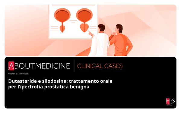 Dutasteride e silodosina: trattamento orale per l’ipertrofia prostatica benigna